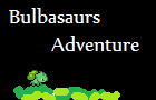 play Bulbasaurs Adventure