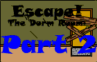 play Escape! The Dorm Room Pt2