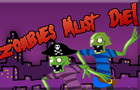 play Zombies Must Die