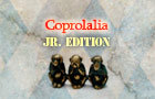 play Coprolalia Jr. Edition