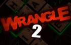 Wrangle 2