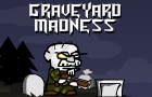 play Graveyard Madness