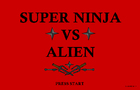 play Super Ninja Vs Alien