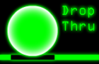 play Dropthru