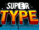 play Super Type