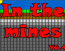 play In The Mines
