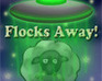 play Flocks Away