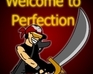 play Welcome To Perfection