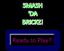 play Smash That Brick!