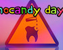 play Nocandy Day