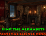 play Find The Alphabets Medieval Science Room