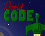 play Droid Code