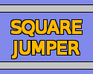 play Square Jumper