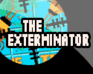 play The Exterminator