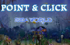 play Point And Click-Sea World