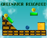 play Greenator Reloaded