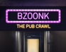 Bzoonk - The Pub Crawl