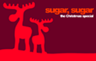 Sugar,Sugar, Xmas Special