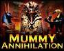 play Mummy Annihilation