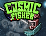 play Cosmic Fisher