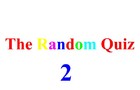 play The Random Quiz 2