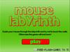 play Mouse Labyrinth