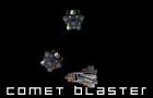 Comet Blaster