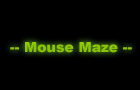 play --Mouse Maze--