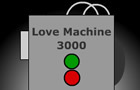 play The Love Machine 3000