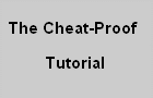play The Cheat-Proof Tutorial