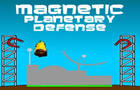 play Magnetic Planetary Defens