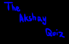 play Akshay'S Quiz Prequel