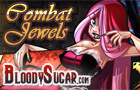 play Bloodysugar Combat Jewels