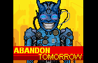 Abandon Tomorrow