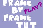 play Frame-By-Frame Tutorial