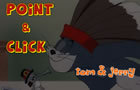 play Point And Click - Tom And