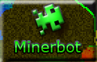 play Minerbot