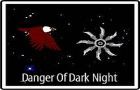 Dangers Of Dark Night