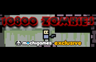 play 10800 Zombies