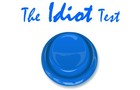 play The Idiot Test