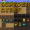 play Dwarven Miner