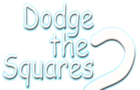 Dodge The Squares