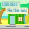 play Little Shop - First Business