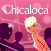 play Chicaloca Fashion