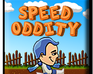 play Speed Oddity!