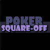 Poker Square-Off