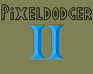 play Pixeldodger Ii V2.1