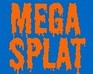 Mega Splat
