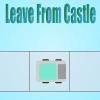 play Leave From Castle