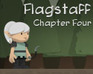 play Flagstaff: Chapter Four